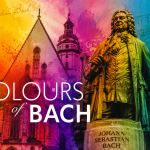 Colours of bach COLOURS OF BACH – Neue Programmideen aus Leipzig