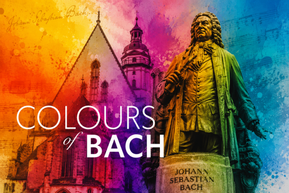 Colours of bach COLOURS OF BACH – Neue Programmideen aus Leipzig